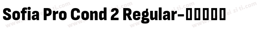 Sofia Pro Cond 2 Regular字体转换
